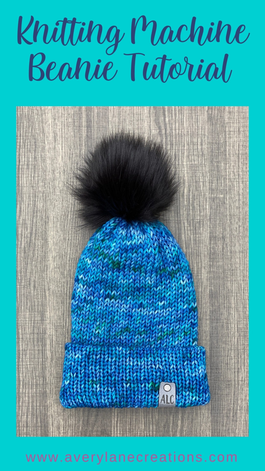 Knitting Machine Beanie Tips, Tricks, & Tutorial Avery Lane Creations